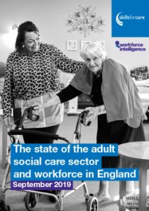 The state   of the adult   social care sector   and workforce in   England, 2019 